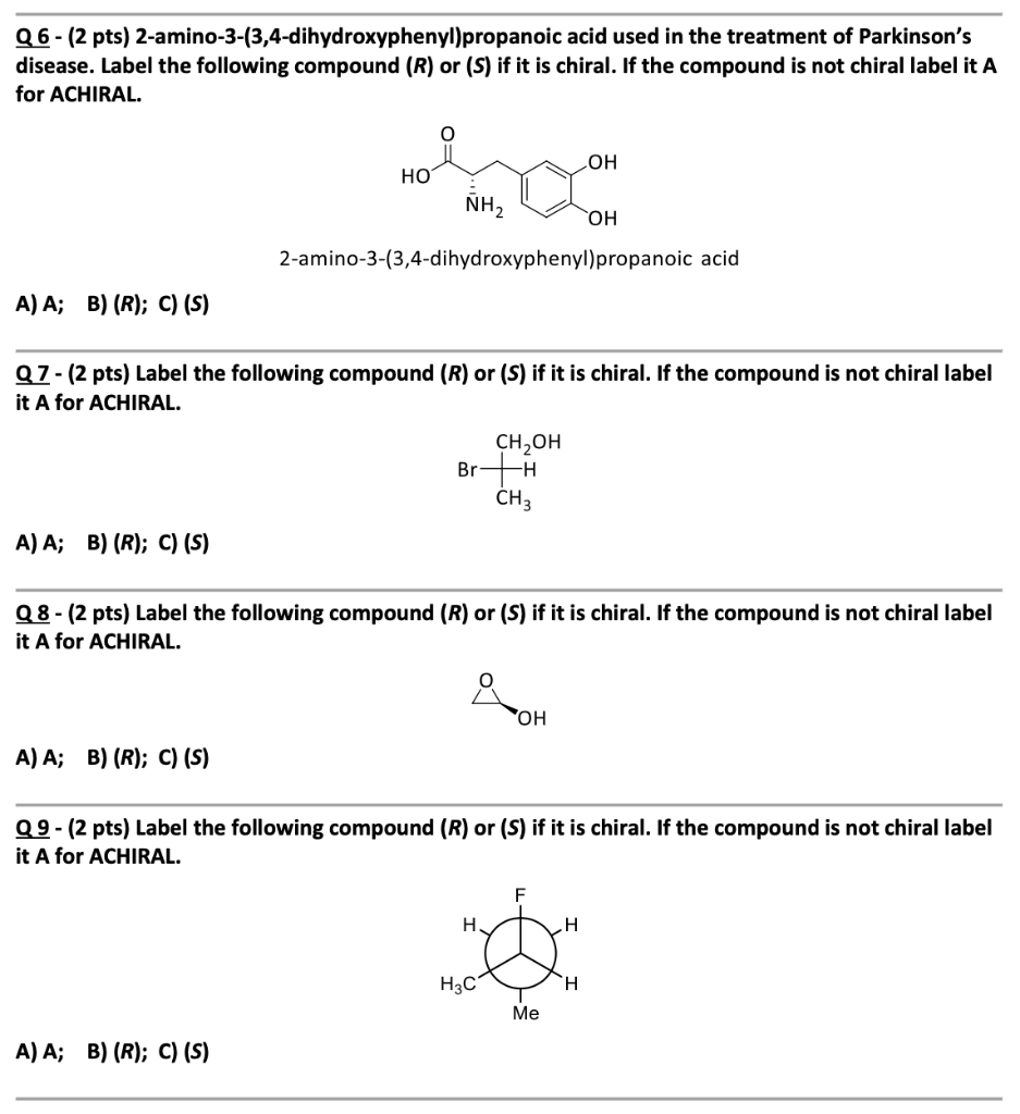 Solved Q6 2 Pts 2 Amino 3 3 4 Dihydroxyphenyl Propanoic