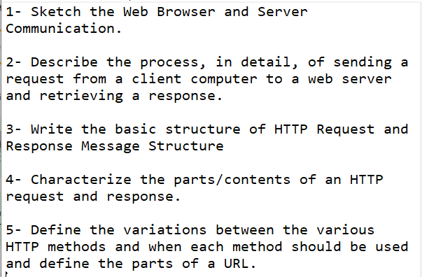 Solved 1- Sketch the Web Browser and Server Communication. | Chegg.com