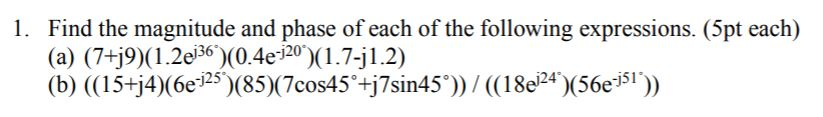 Solved Find the magnitude and phase of each of the following | Chegg.com