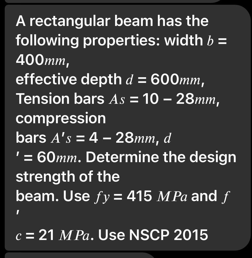 Solved A rectangular beam has the following properties: | Chegg.com