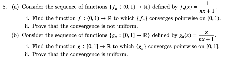 Solved 8 A Consider The Sequence Of Functions Fn 0 1 Chegg Solved 8 A Consider The Sequence Of Functions Fn 0 1 Chegg
