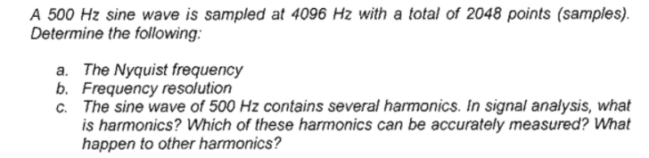 Solved A 500 Hz sine wave is sampled at 4096 Hz with a total | Chegg.com
