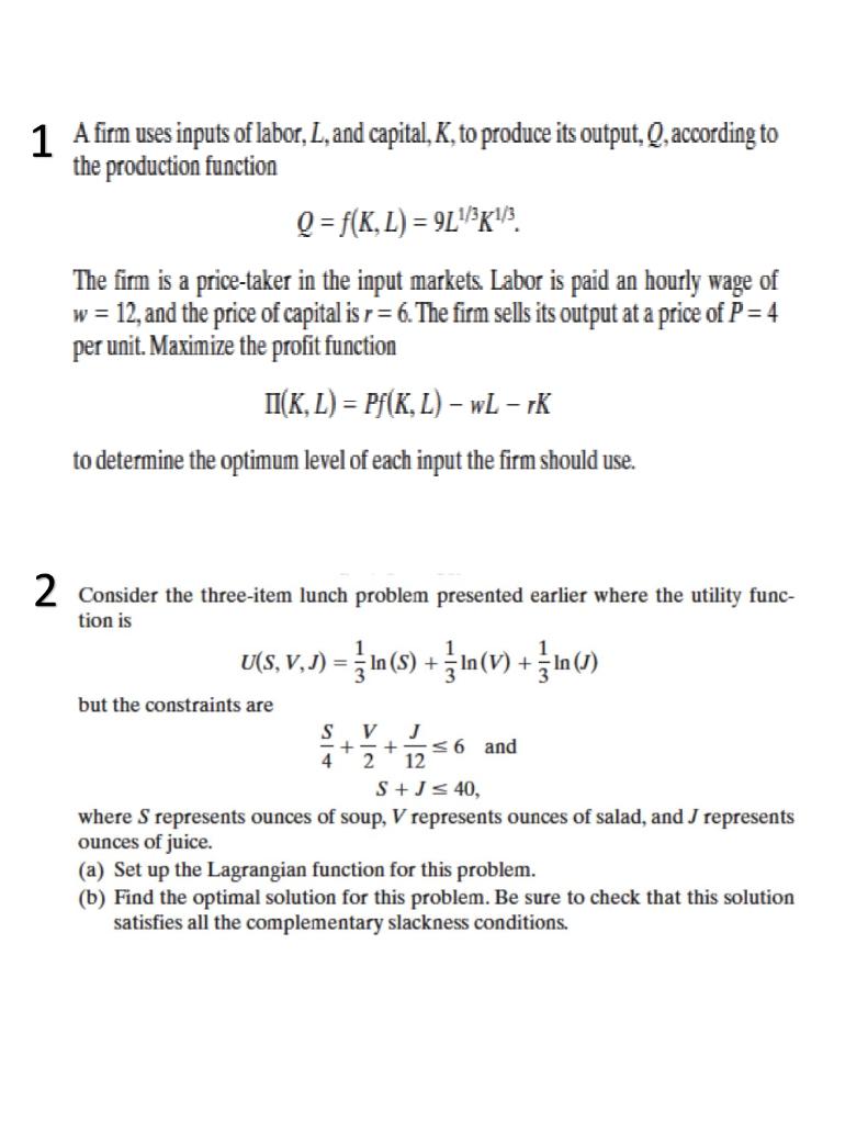 Solved 1 A Firm Uses Inputs Of Labor L And Capital K Chegg Com