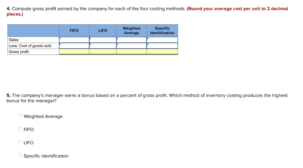 Solved 4. Compute gross profit earned by the company for