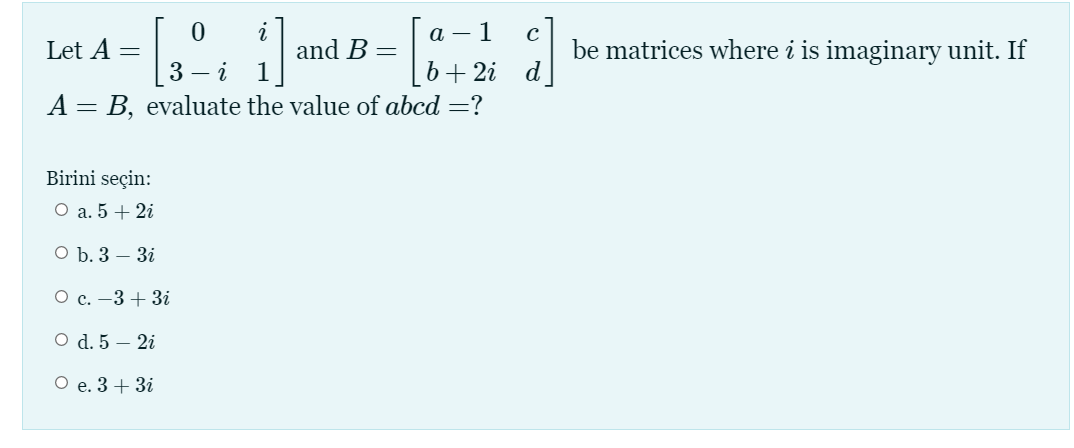 Solved A с 0 1-1 Let A= And B= 3 - I 1 B + 2i D A= B, | Chegg.com