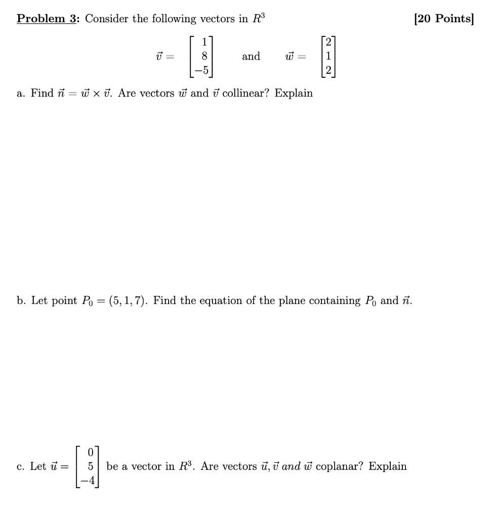 Solved Problem 3 Consider The Following Vectors In R 2 Chegg Com