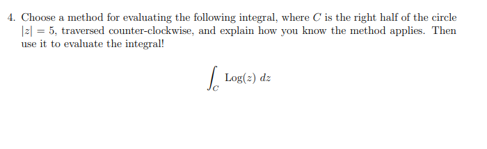 Solved 3. Choose a method for evaluating the following | Chegg.com