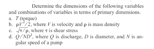 Solved Determine the dimensions of the following variables | Chegg.com