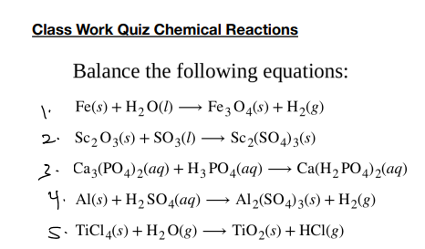 Solved Class Work Quiz Chemical Reactions Balance the | Chegg.com