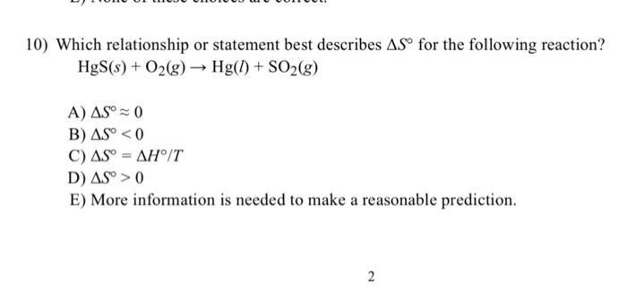 Solved Which Relationship Or Statement Best Describes 🔺S° | Chegg.com