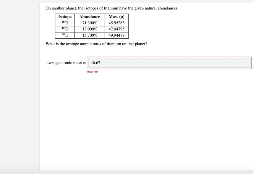 Solved On another planet, the isotopes of titanium have the | Chegg.com