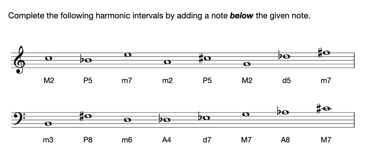 Complete the following harmonic intervals by adding a