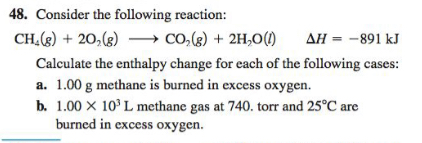 Solved Consider the following reaction: CH4 (g) + 2O2(g) --> | Chegg.com