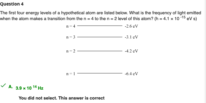 Solved A. 3.9 x 10 14 Hz Question 4 The first four energy | Chegg.com