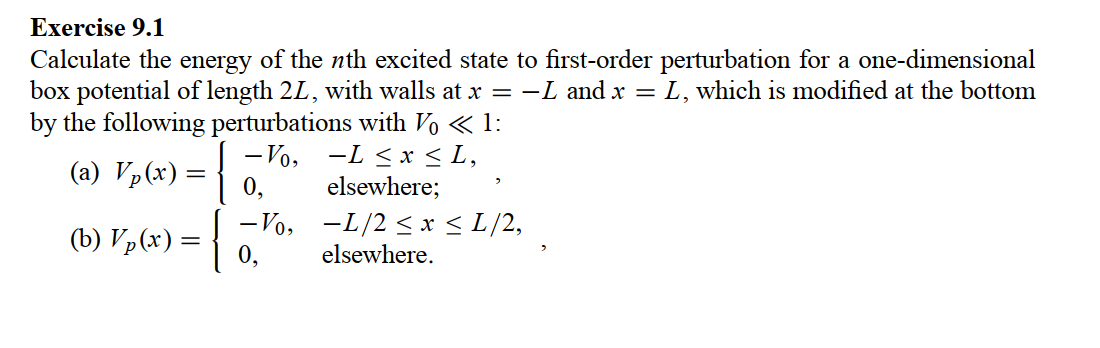 Solved Exercise 9.1 Calculate the energy of the nth excited | Chegg.com