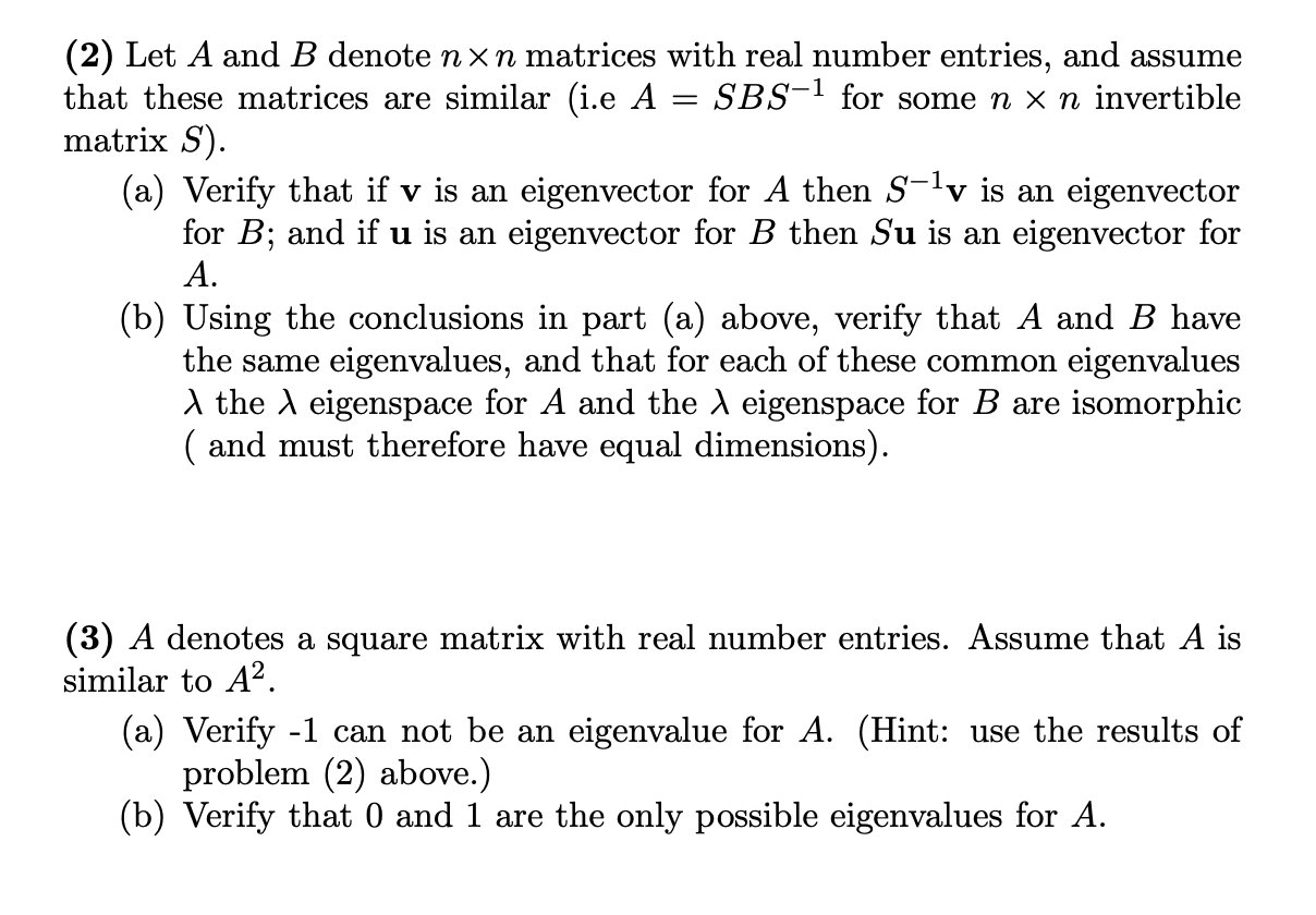 Solved (2) Let A And B Denote Nxn Matrices With Real Number | Chegg.com