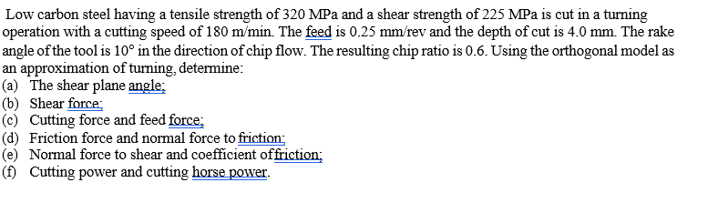 Solved Low carbon steel having a tensile strength of 320 MPa | Chegg.com