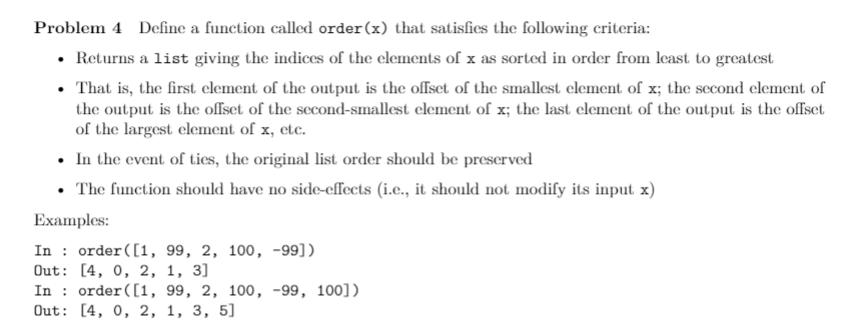 Solved Problem 4 Define a function called order(x) that | Chegg.com ...