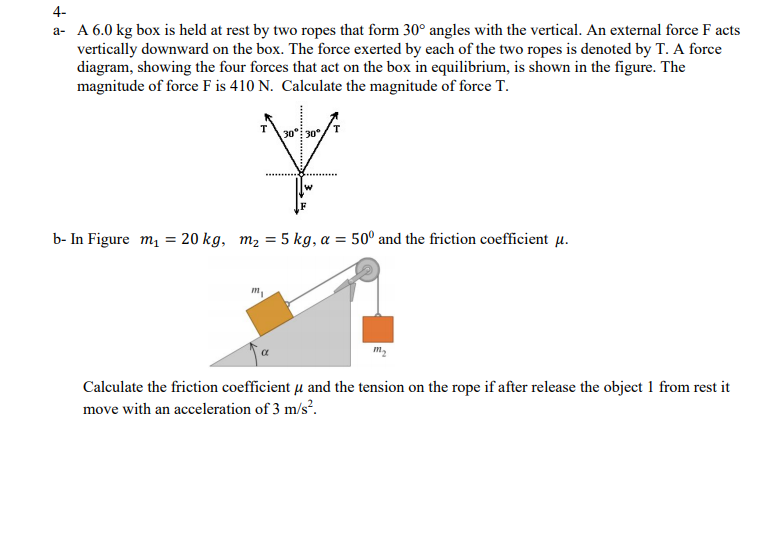 Box Ang Two Ropes Solved 4- a- A 6.0 kg box is held at rest by two ropes that | Chegg.com