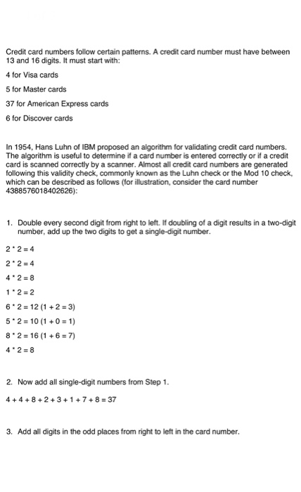 Solved Credit card numbers follow certain patterns. A credit | Chegg.com