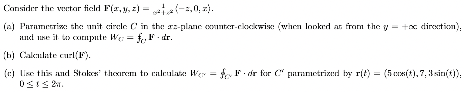 Solved Consider the vector field F(x,y,z)=x2+z21 −z,0,x (a) | Chegg.com