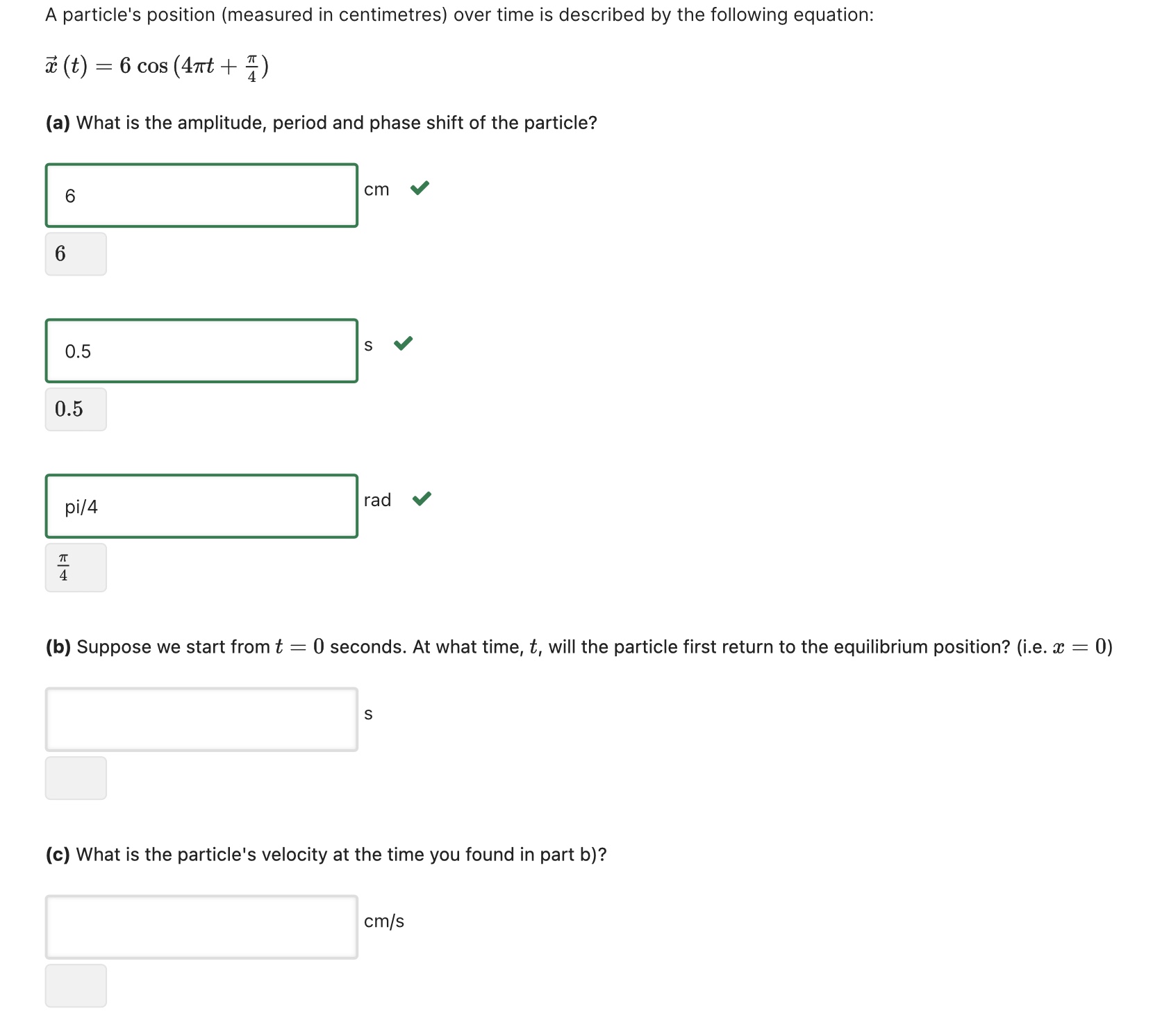 Solved A particle's position (measured in centimetres) ﻿over | Chegg.com