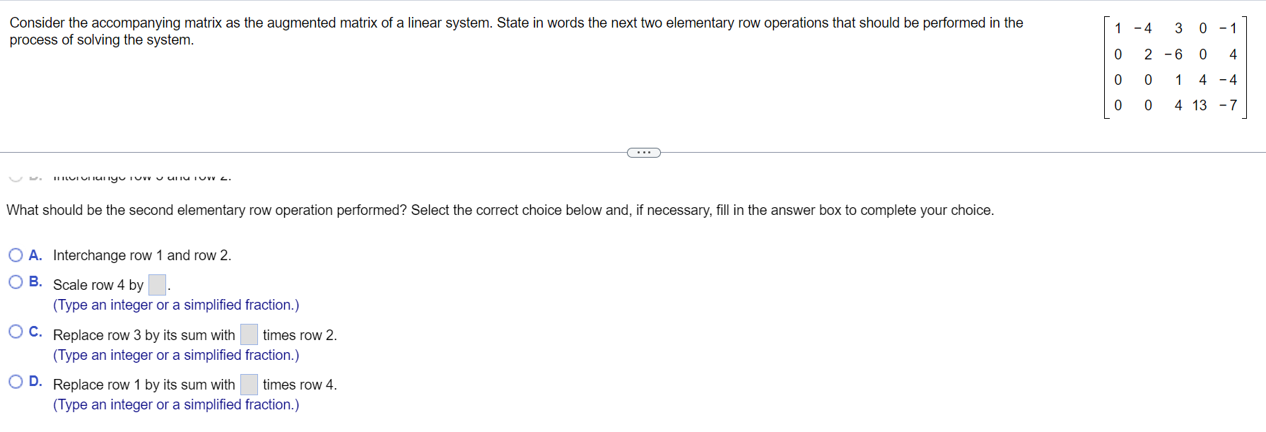 Solved Consider the accompanying matrix as the augmented | Chegg.com