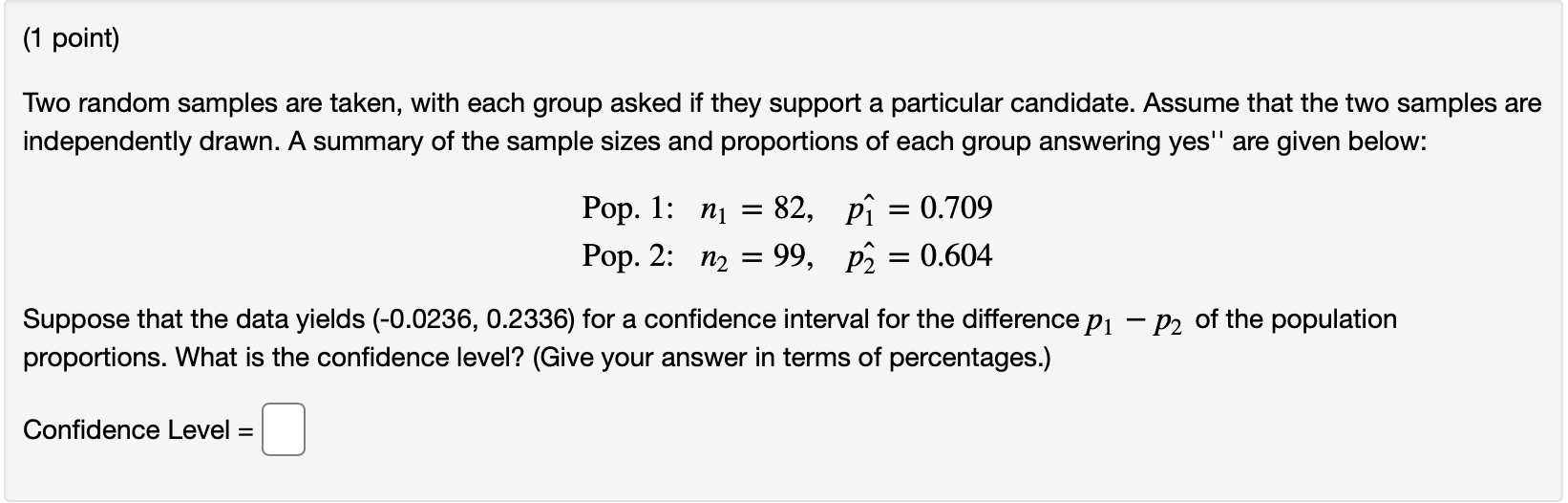 Solved (1 point) Two random samples are taken, with each | Chegg.com