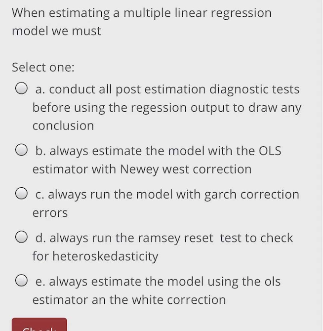 Solved When estimating a multiple linear regression model we | Chegg.com