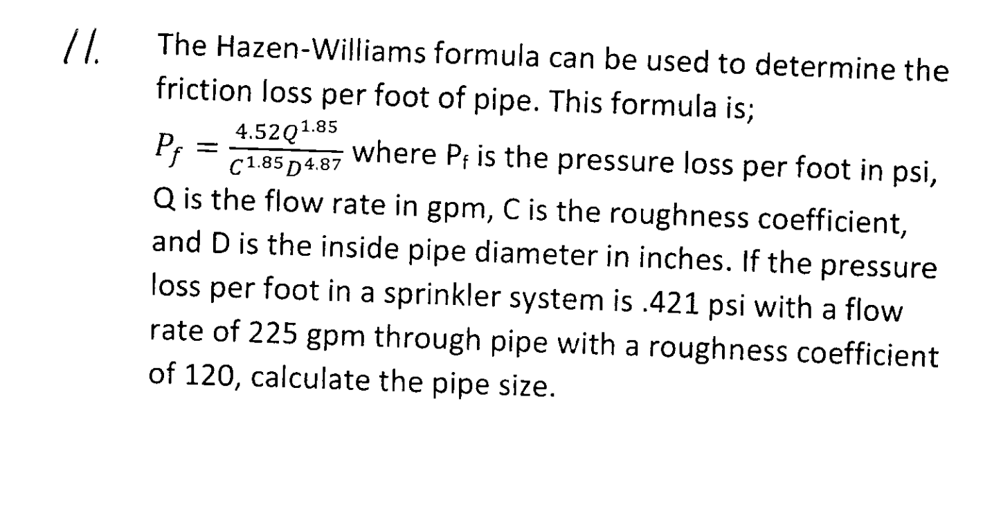 Solved Il. The HazenWilliams formula can be used to