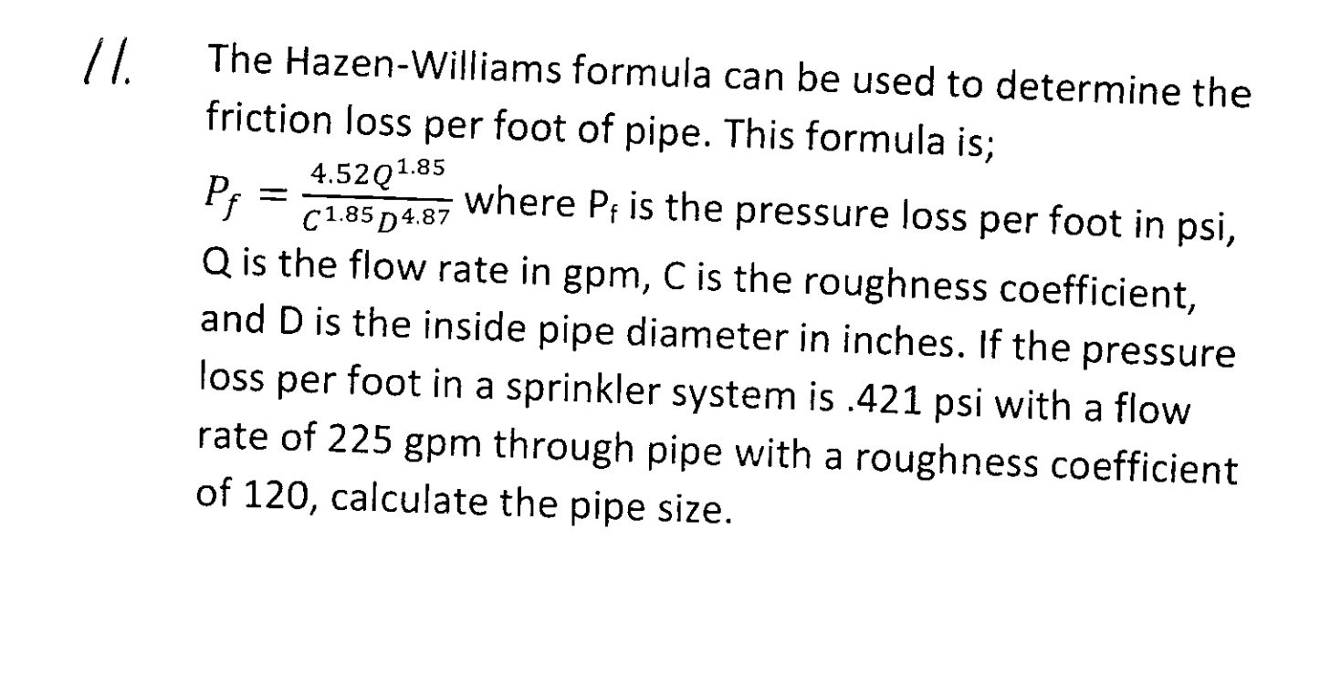 Solved Il. The Hazen-Williams Formula Can Be Used To | Chegg.com