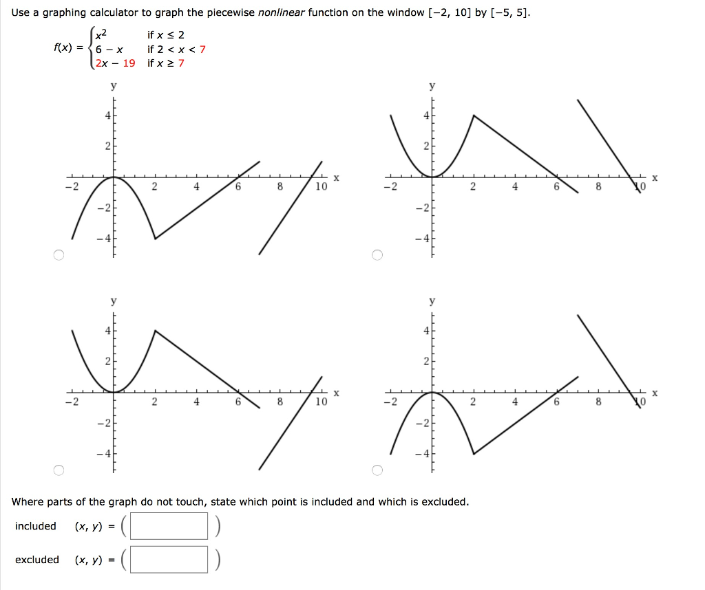 Solved Use a graphing calculator to graph the piecewise
