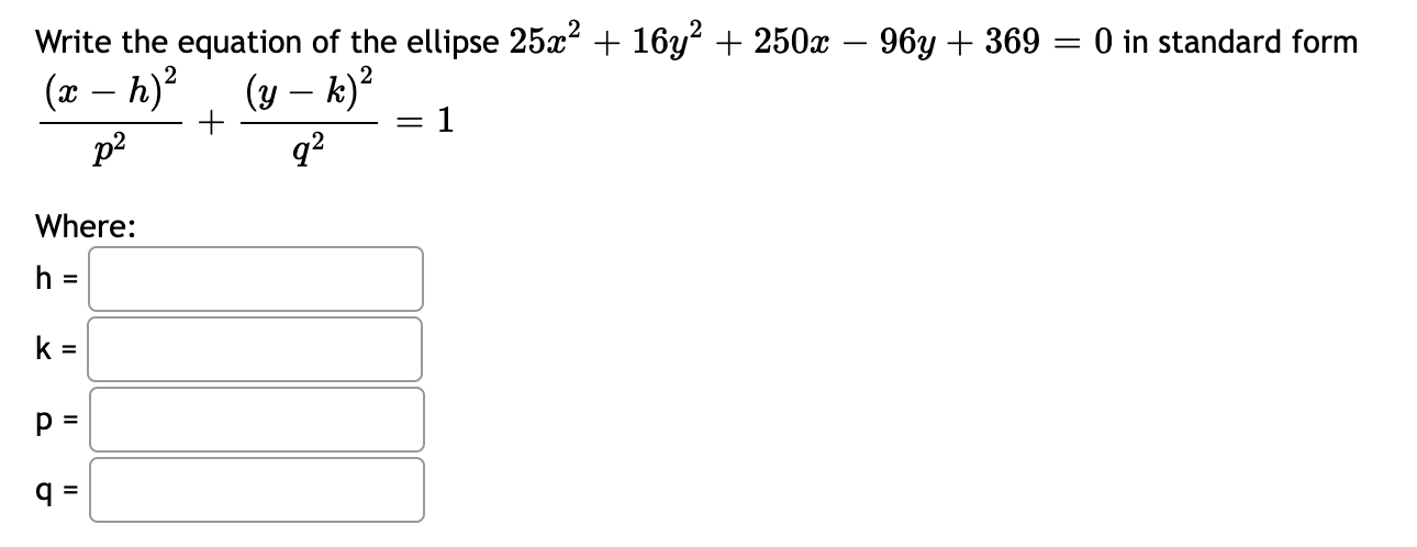Solved Find an equation in standard form for the ellipse | Chegg.com