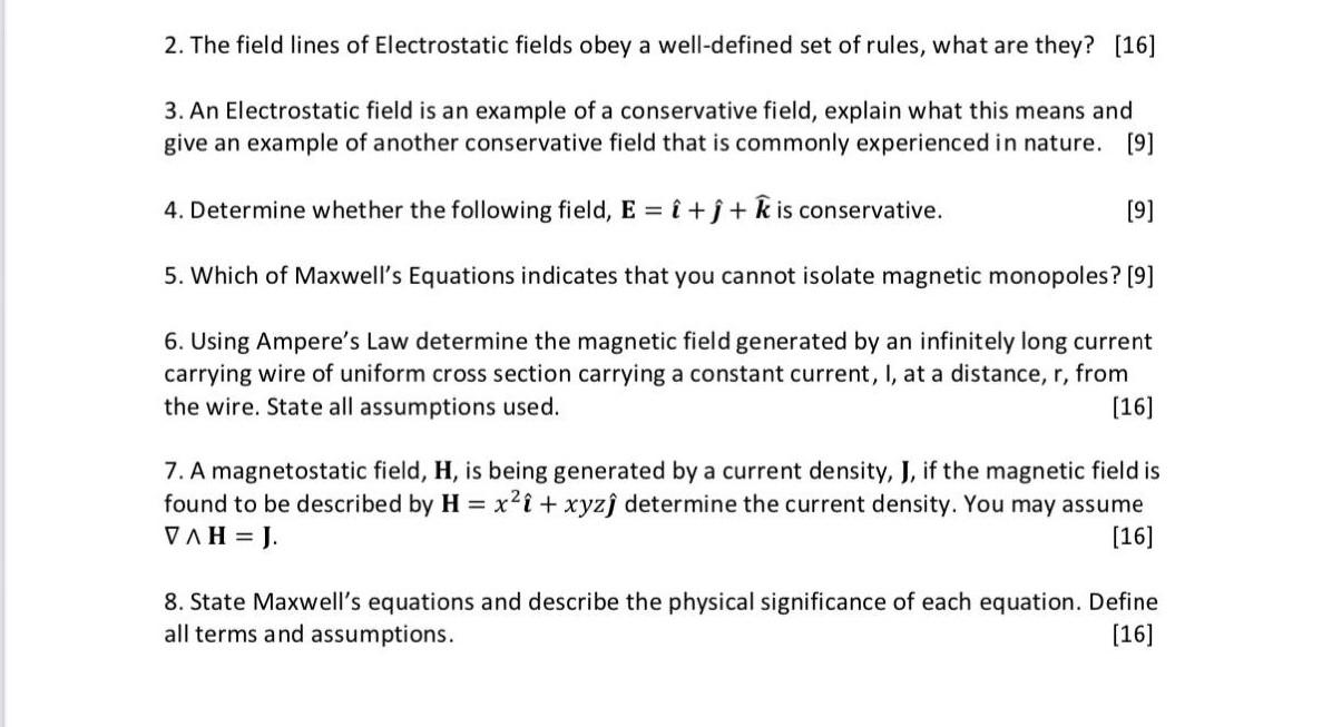 Solved 2. The field lines of Electrostatic fields obey a