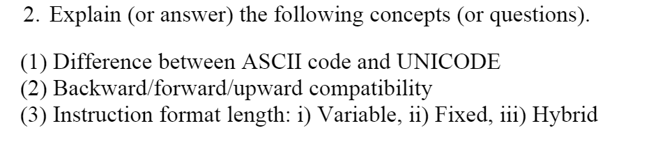 Solved 2. Explain (or answer) the following concepts (or | Chegg.com
