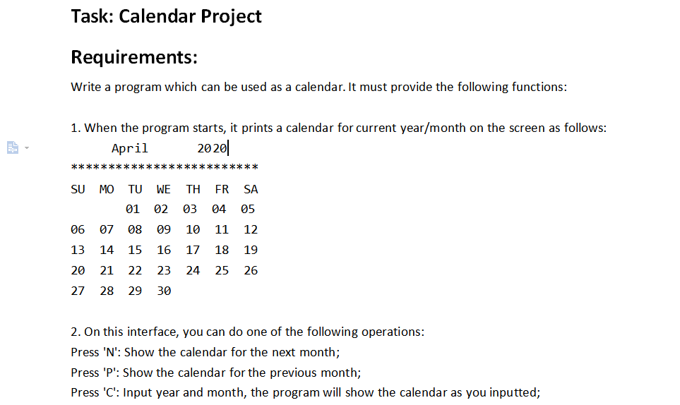 Task: Calendar Project Requirements: Write a program | Chegg.com