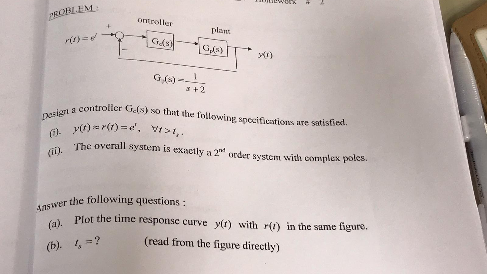 Design A Controller Gc S So That The Following Chegg Com