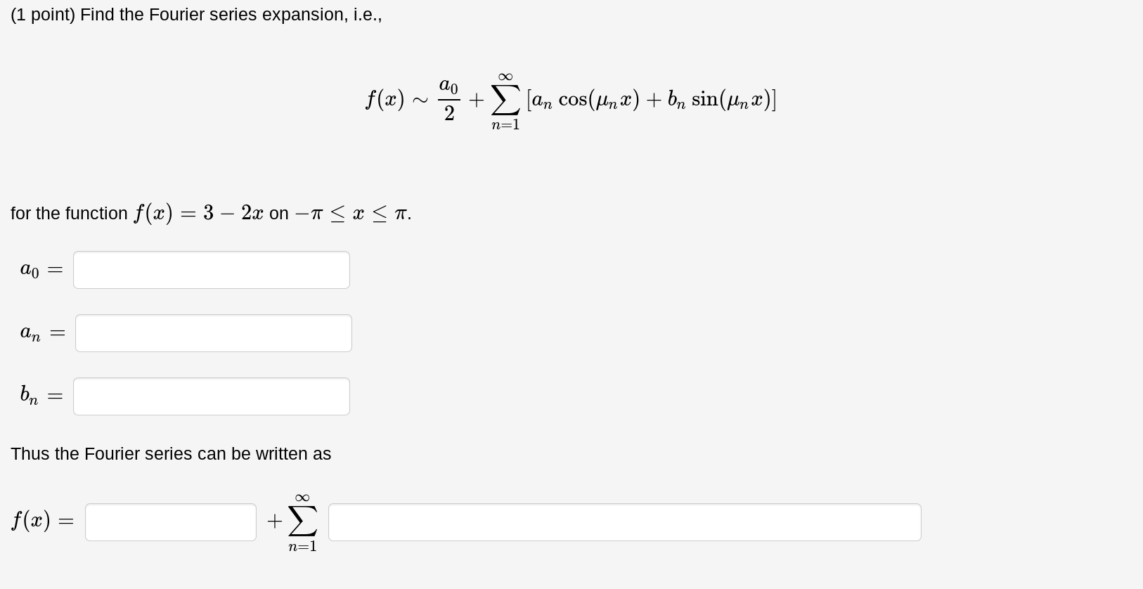 Solved (1 point) Find the Fourier series expansion, i.e., | Chegg.com