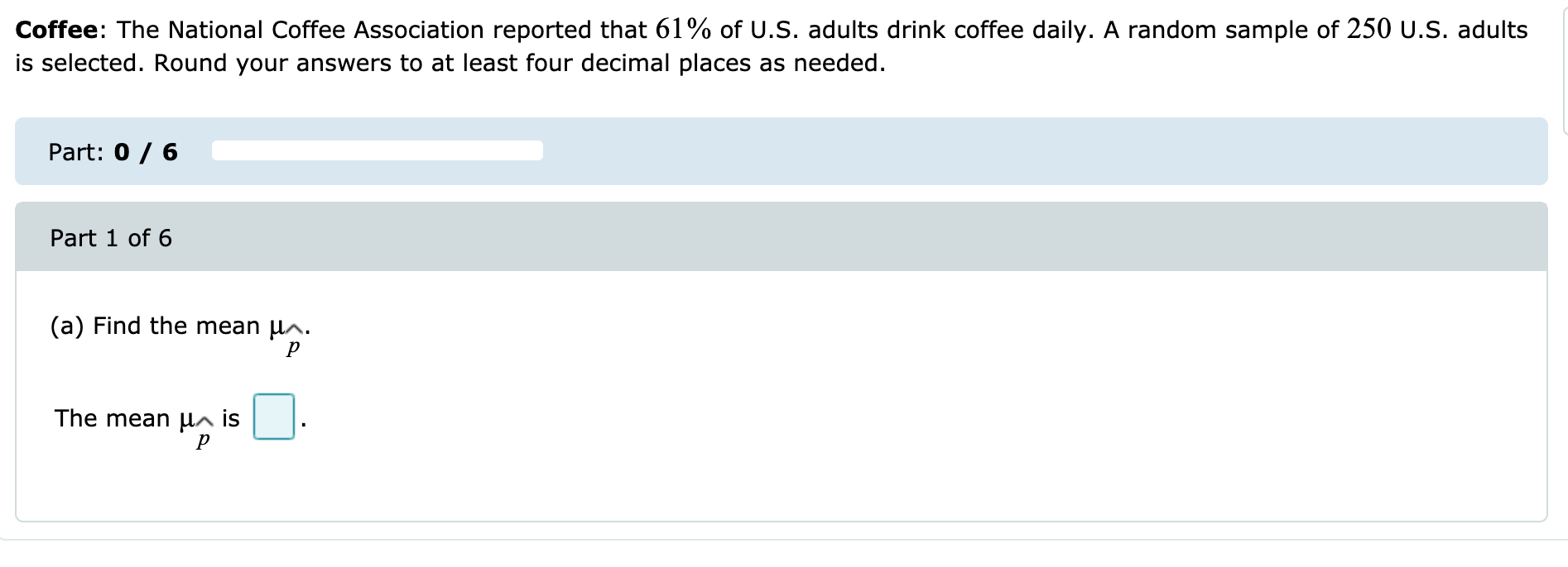 Solved Coffee The National Coffee Association reported that
