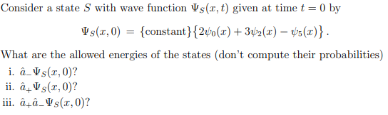 Solved Consider A State S With Wave Function Vs 2 T Give Chegg Com