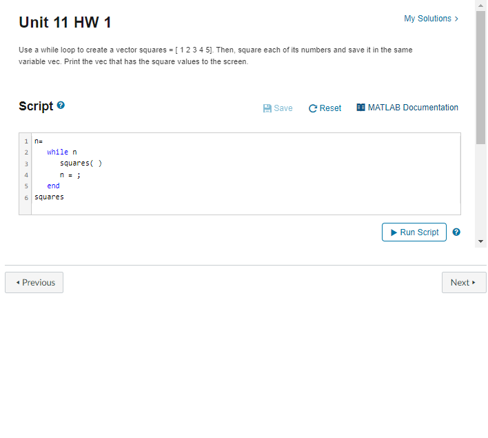 Solved Unit 11 HW 1 Use a while loop to create a vector | Chegg.com