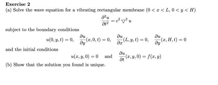 Solved c? vu Exercise 2 (a) Solve the wave equation for a | Chegg.com