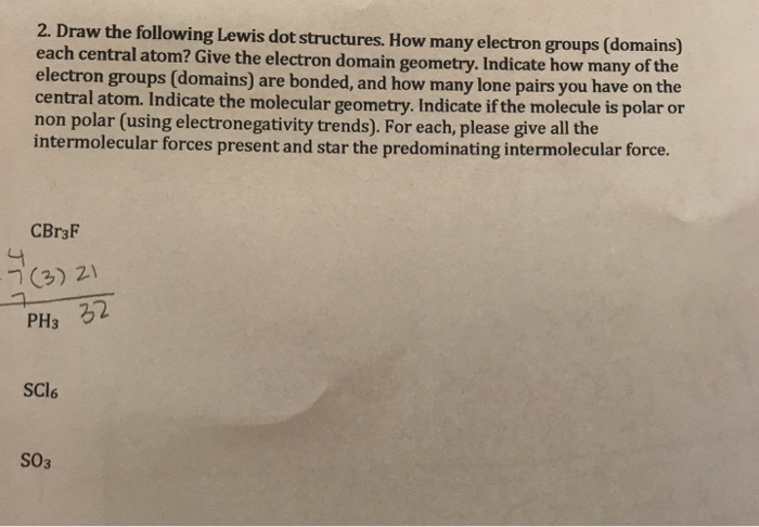 Solved 2. Draw the following Lewis dot structures. How many | Chegg.com
