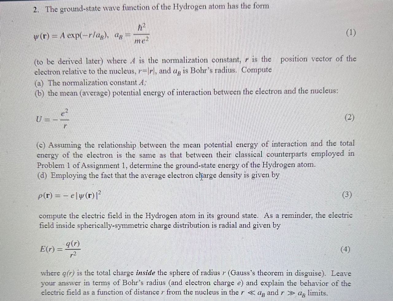 Solved 2 The Ground State Wave Function Of The Hydrogen