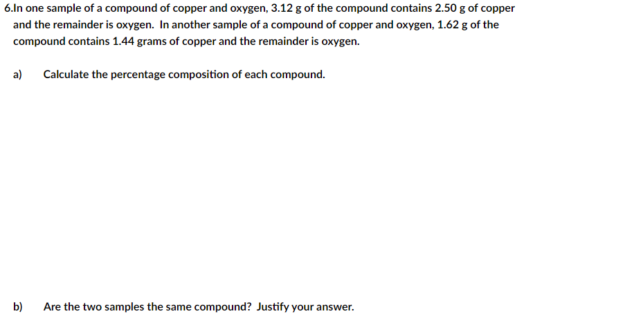 Solved 6.In one sample of a compound of copper and oxygen, | Chegg.com