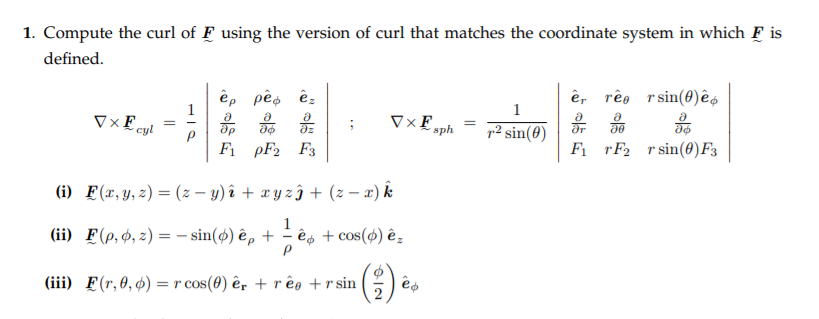 Solved 1. Compute the curl of F using the version of curl | Chegg.com