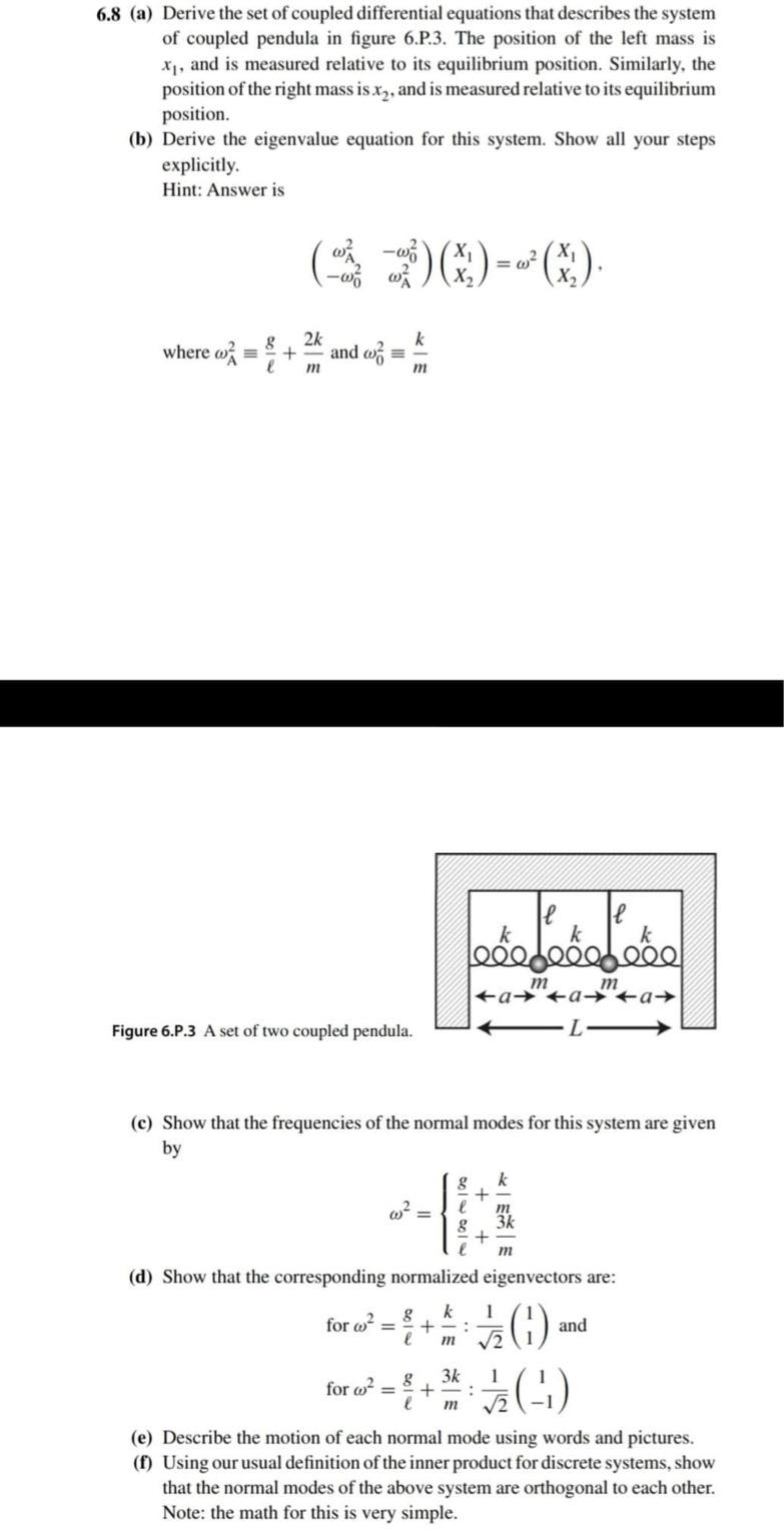 Solved 6.8 (a) Derive The Set Of Coupled Differential | Chegg.com