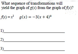 Solved What sequence of transformations will yield the graph | Chegg.com