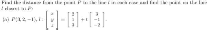 Solved Find the distance from the point P to the line in | Chegg.com