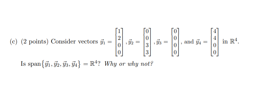 Solved (c) (2 points) Consider vectors | Chegg.com